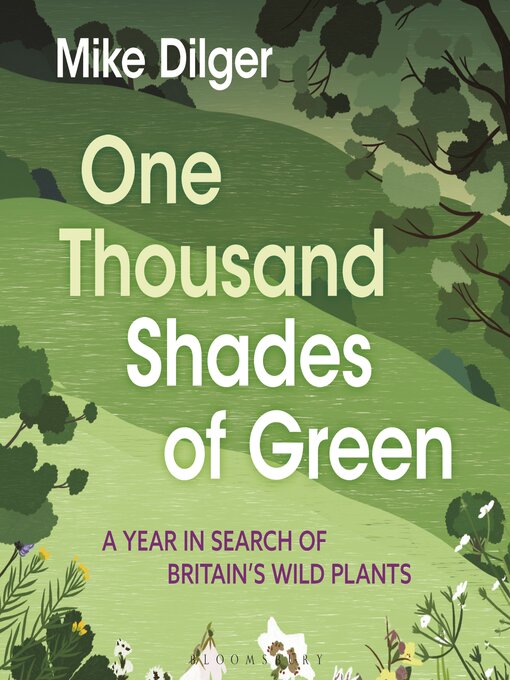 Title details for One Thousand Shades of Green by Mike Dilger - Available